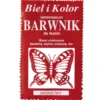 Barwnik do tkanin - Biel i kolor - wiśniowy, 10 g