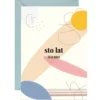 Kartka okolicznościowa A6 - Paperwords - Sto lat to za mało