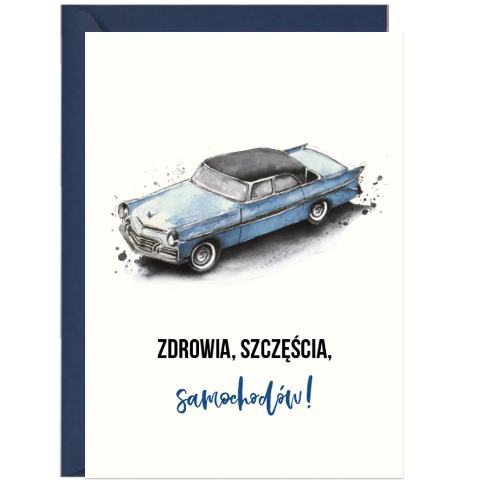 Kartka okolicznościowa A6 - Paperwords - Zdrowia, szczęścia, samochodów!