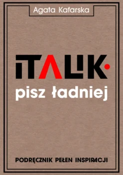 Podręcznik do kaligrafii - Agata Kafarska - Pisz Ładniej, Italik