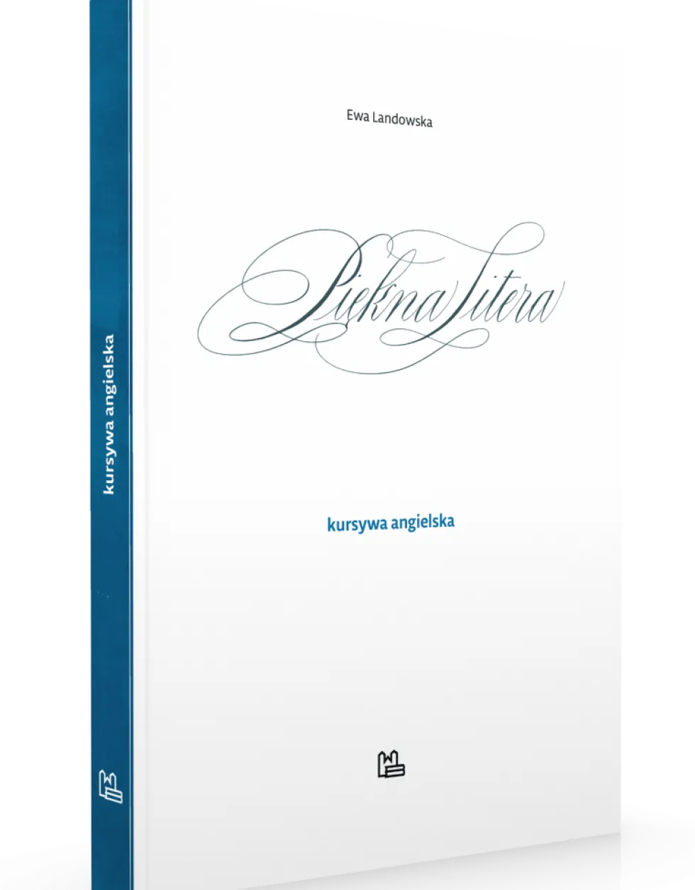 Podręcznik do kaligrafii - Ewa Landowska - Piękna Litera. Kursywa angielska